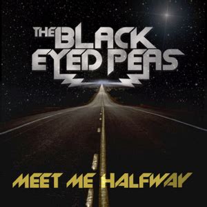 lyrics meet me halfway black eyed peas|meet me halfway release date.